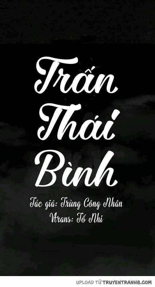 Trấn Thái Bình Chapter 1 - Trang 1